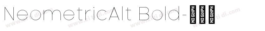 NeometricAlt Bold字体转换